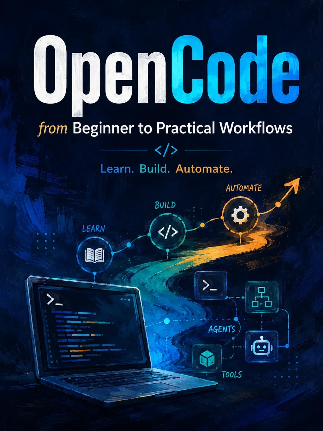 OpenCode from Beginner to Practical Workflows